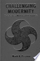 Challenging modernity : Dada between modern and postmodern /