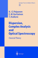 Dispersion, complex analysis and optical spectroscopy : classical theory /