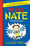 Big Nate : strikes again /