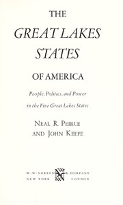 The Great Lakes States of America : people, politics, and power in the five Great Lakes States /