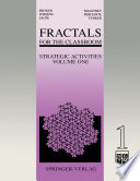 Fractals for the Classroom: Strategic Activities Volume One /