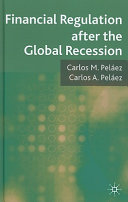 Financial regulation after the global recession /