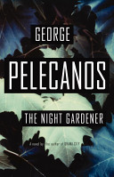 The night gardener : a novel /