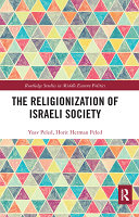 The religionization of Israeli society /
