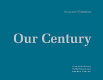 Our century /