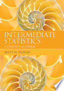 Intermediate statistics : a conceptual course /