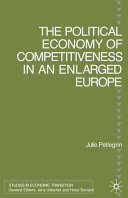 The political economy of competitiveness in an enlarged Europe /