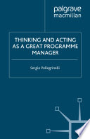 Thinking and Acting as a Great Programme Manager /