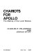 Chariots for Apollo : the making of the lunar module /