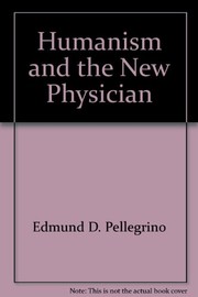 Humanism and the physician /