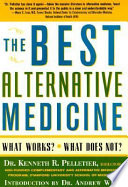The best alternative medicine : What works? What does not? /