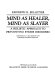 Mind as healer, mind as slayer : a holistic approach to preventing stress disorders /