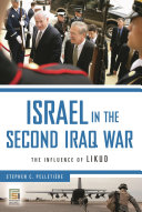 Israel in the second Iraq War : the influence of Likud /