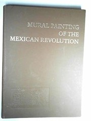 La Pintura mural de la Revolución Mexicana /