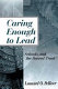 Caring enough to lead : schools and the sacred trust /