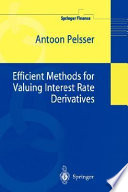 Efficient methods for valuing interest rate derivatives /