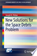 New solutions for the space debris problem /