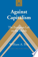Against capitalism : the European left on the march /