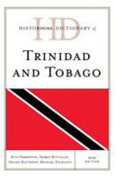Historical dictionary of Trinidad and Tobago /