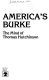 America's Burke : the mind of Thomas Hutchinson.