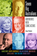 Seven big Australians : adventures with comic actors /