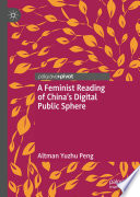 A feminist reading of China's digital public sphere.