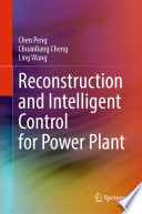 Reconstruction and Intelligent Control for Power Plant /