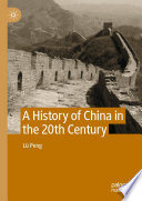 A History of China in the 20th Century /