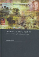 The Chinese banking industry : lessons from history for today's challenges /