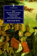 The peace of Europe ; The fruits of solitude and other writings /