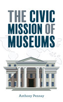 The civic mission of museums /