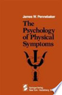 The psychology of physical symptoms /
