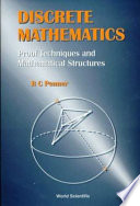 Discrete mathematics : proof techniques and mathematical structures /