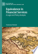 Equivalence in Financial Services : A Legal and Policy Analysis /