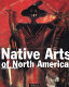 Native arts of North America /