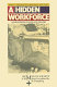 A hidden workforce : homeworkers in England, 1850-1985 /