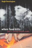 When food kills : BSE, E. coli and disaster science /