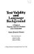 Test validity and language background : a study of Hispanic American students at six universities /