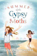 Summer of the gypsy moths /