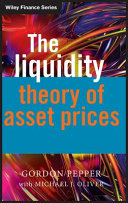 The liquidity theory of asset prices /