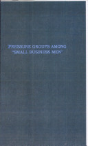 Pressure groups among "small business men" /