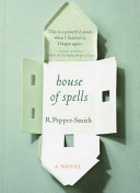 House of spells : a novel /