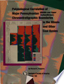 Palynological correlation of major Pennsylvanian (Middle and Upper Carboniferous) chronostratigraphic boundaries in the Illinois and other coal basins /