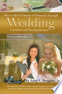 How to open & operate a financially successful wedding consultant & planning business : with companion CD-ROM /