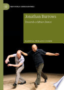 Jonathan Burrows : Towards a Minor Dance /