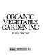 Organic vegetable gardening /