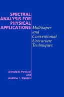 Spectral analysis for physical applications : multitaper and conventional univariate techniques /