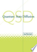 Quantum state diffusion /