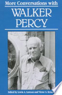 More conversations with Walker Percy /