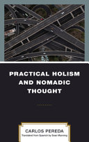 Practical holism and nomadic thought /